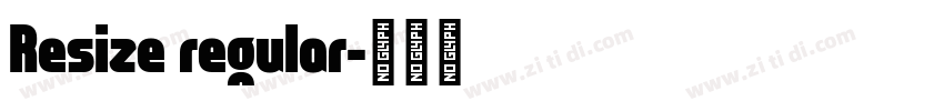 Resize regular字体转换